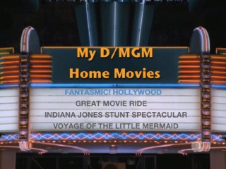My D/MGM Home Movies